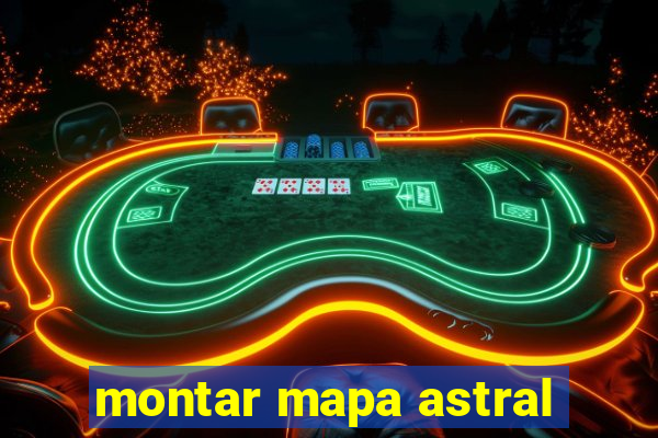 montar mapa astral